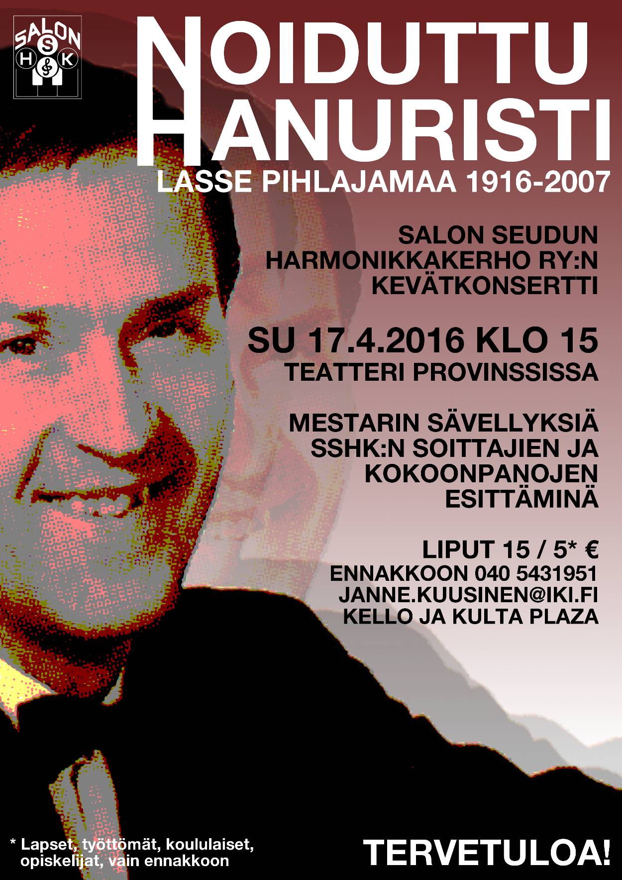 Noiduttu hanuristi - SSHK:n
                kevtkonsertti su 17.4.2016